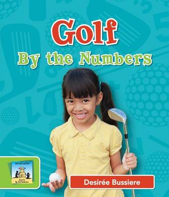 Book cover for Golf by the Numbers