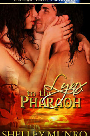 Cover of Lynx to the Pharaoh