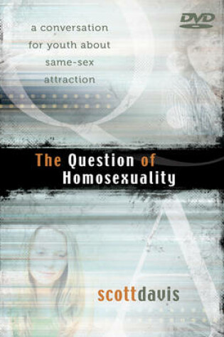 Cover of The Question of Homosexuality