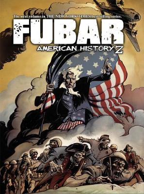 Book cover for FUBAR: American History Z