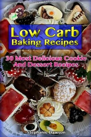 Cover of Low Carb Baking Recipes