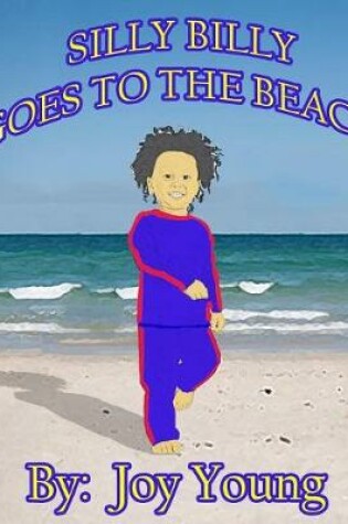 Cover of Silly Billy Goes to The Beach