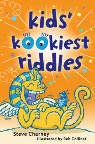 Cover of Kids' Kookiest Riddles