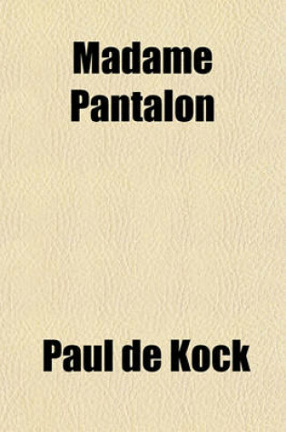 Cover of Madame Pantalon