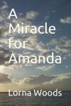 Book cover for A Miracle for Amanda