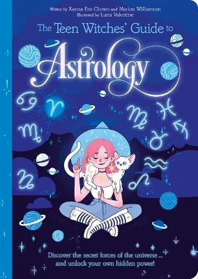 Book cover for The Teen Witches' Guide to Astrology