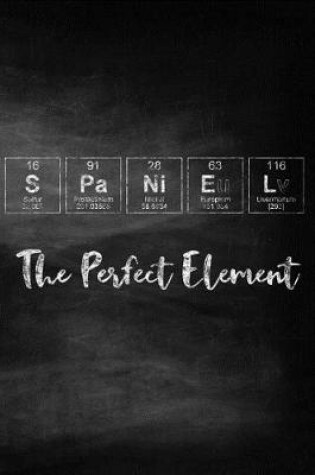 Cover of Spaniel the Perfect Element