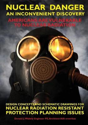 Book cover for Nuclear Danger - An Inconvenient Discovery