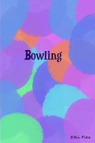 Cover of Bowling