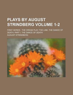 Book cover for Plays by August Strindberg; First Series