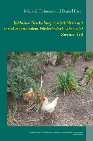 Cover of Inklusive Beschulung Von Schulern Mit Sozial-Emotionalem Forderbedarf - Aber Wie? Zweiter Teil