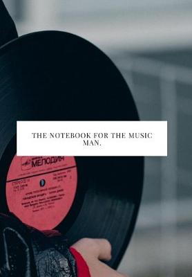 Book cover for The Notebook for the Music Man