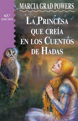 Book cover for La Princesa Que Creia En Los Cuentos de Hadas