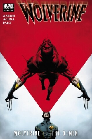 Cover of Wolverine: Wolverine Vs. The X-men