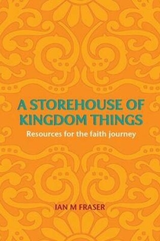 Cover of A Storehouse of Kingdom Things