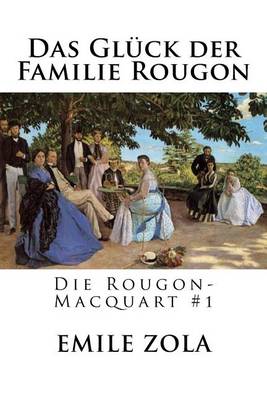 Book cover for Das Gluck der Familie Rougon