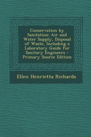 Cover of Conservation by Sanitation