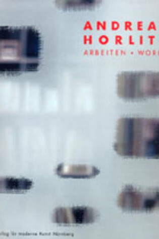 Cover of Andreas Horlitz Arbeiten / Works