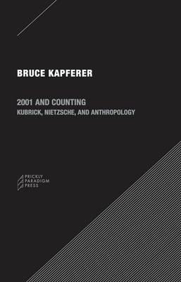 Book cover for 2001 and Counting – Kubrick, Nietzsche, and Anthropology