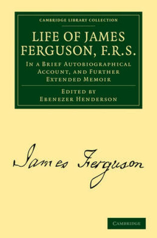 Cover of Life of James Ferguson, F. R. S.