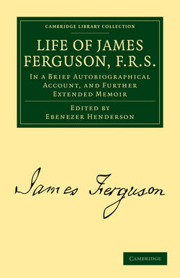 Cover of Life of James Ferguson, F. R. S.