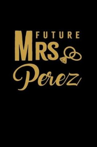 Cover of Future Mrs. Perez