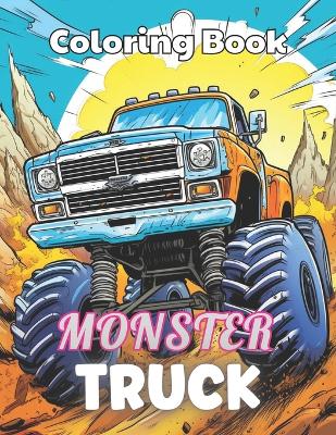 Book cover for Monster Truck Coloring Book