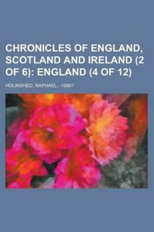 Cover of Chronicles of England, Scotland and Ireland (2 of 6)