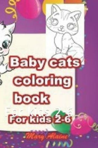 Cover of Baby cats coloring book