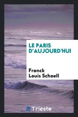 Book cover for Le Paris d'Aujourd'hui