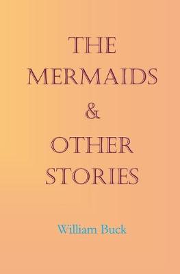 Book cover for The Mermaids & Other Stories