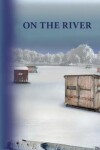 Book cover for On the River