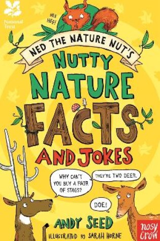 Cover of National Trust: Ned the Nature Nut's Nutty Nature Facts and Jokes