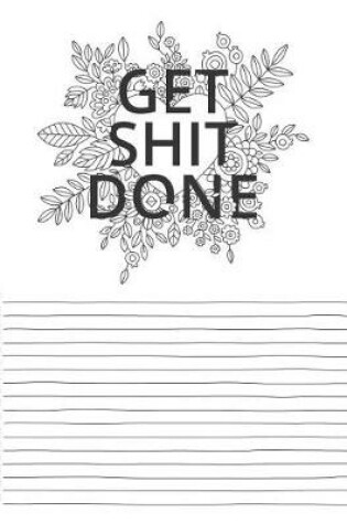 Cover of Get Shit Done