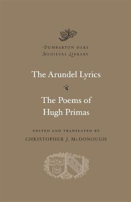 Cover of The Arundel Lyrics. The Poems of Hugh Primas