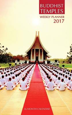 Cover of Buddhist Temples Weekly Planner 2017