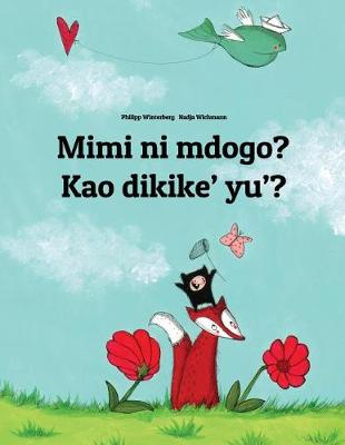 Book cover for Mimi ni mdogo? Kao dikike' yu'?