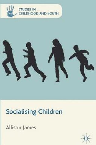 Cover of Socialising Children