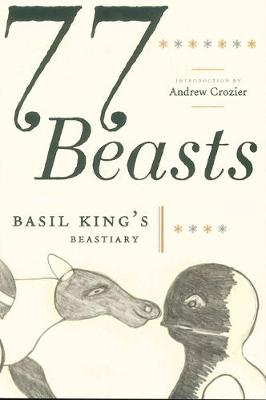 Book cover for 77 Beasts: Basil King's Beastiary