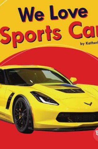 Cover of We Love Sports Cars