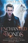 Book cover for Enchanted Bonds