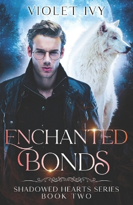 Book cover for Enchanted Bonds