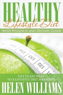 Book cover for Healthy Lifestyle Diet with Wellness and Dietary Guide