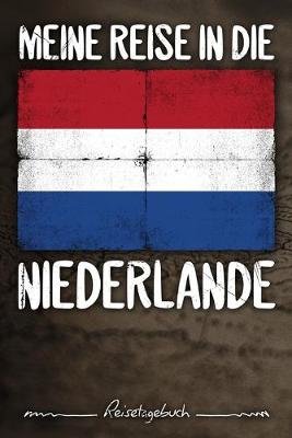 Book cover for Meine Reise in die Niederlande Reisetagebuch