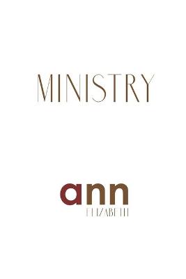 Book cover for Ministry - Ann Elizabeth