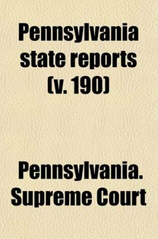 Cover of Pennsylvania State Reports (Volume 190)