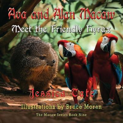 Book cover for Ava and Alan Macaw Meet the Friendly Hyrax