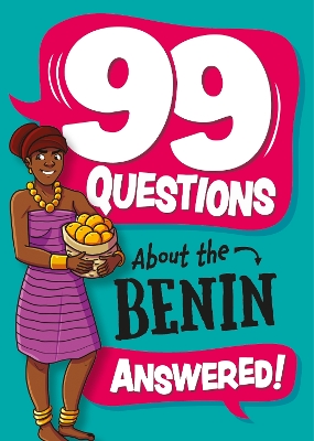 Cover of 99 Questions About: The Benin