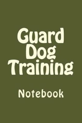 Cover of Guard Dog Training