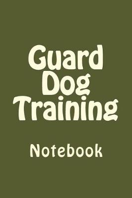 Book cover for Guard Dog Training